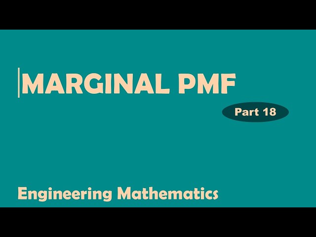 Marginal Probability Mass Function (Marginal PMF) | Explained with Example | KTU S3 & S4 | Malayalam