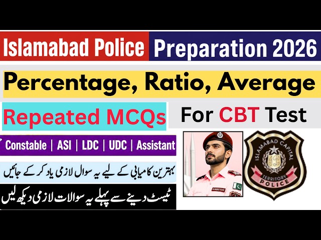 Islamabad Police Math's Question | Basic Mathematics Solved MCQs | Average, Percentage, Ratio