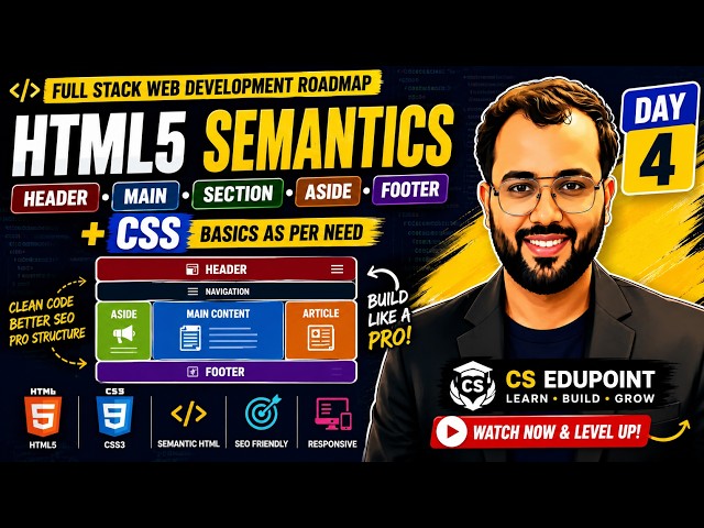 HTML5 Semantic Tags Explained + CSS Basics | Header, Main, Section, Footer & Aside | Day 4