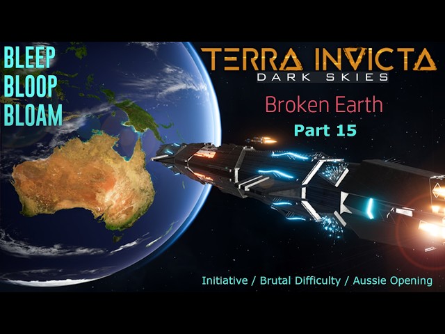 Terra Invicta (Broken Earth): Initiative Aussies, Part 15: Prepping For The Big Bloomin' Onion