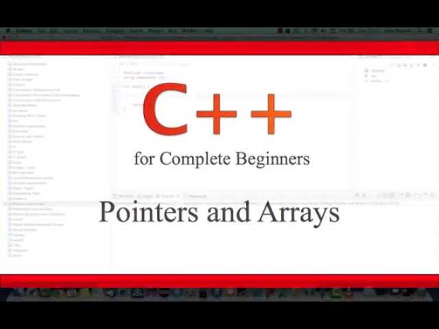 C++Tutorial for Beginners 39 - Pointers and Arrays