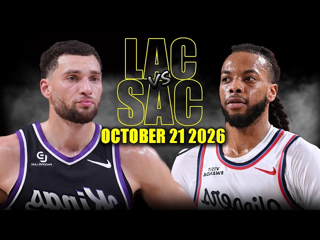 Los Angeles Clippers vs Sacramento Kings Full Game Highlights - October 21, 2026 | NBA Season