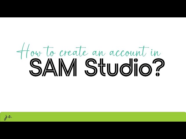 How to create an account in SAM Studio? | SBCA
