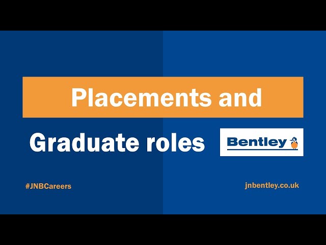 JN Bentley Careers | Placement & Graduate Roles