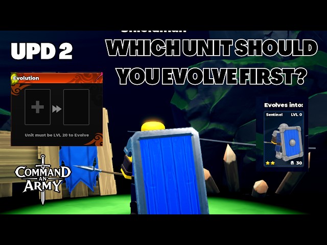 WHICH UNIT SHOULD YOU EVOLVE FIRST? (UPDATE 2) COMMAND AN ARMY ROBLOX