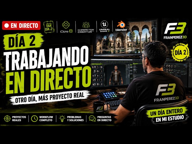 EN DIRECTO | Así es un Día REAL en mi Estudio 3D | iClone, Unreal Engine, 3dMax y Proyectos Reales