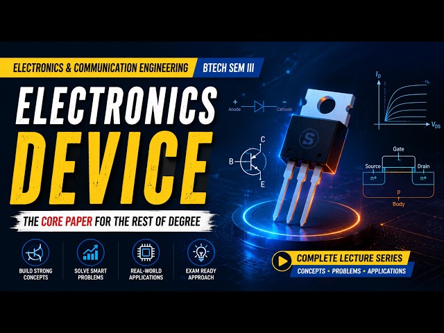 The ONLY Road Map You Need for B.Tech Electronic Devices | study, not only to pass !!