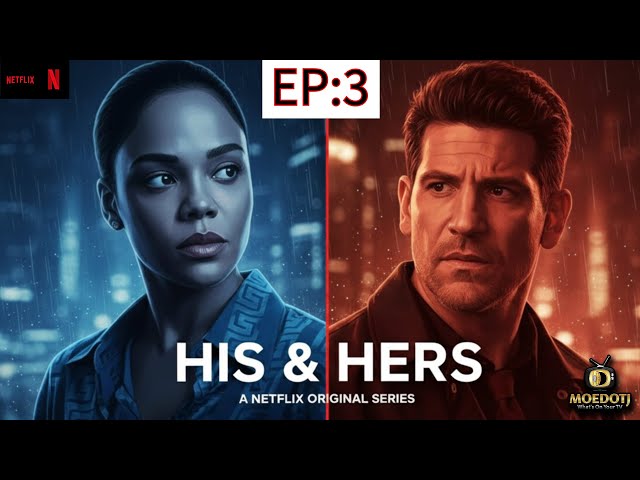 His & Hers Episode 3 Recap Netflix #hisandhers #his #Hers
