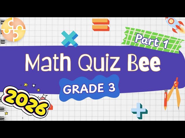 2026 Math Quiz Bee for Grade 3 | Part 1 | Quiz by brainYs