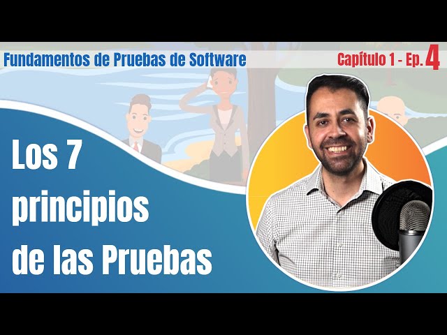 Ep4 | The Seven ISTQB Software Testing Principles in Spanish #ISTQB #CTFL #QA #TESTING