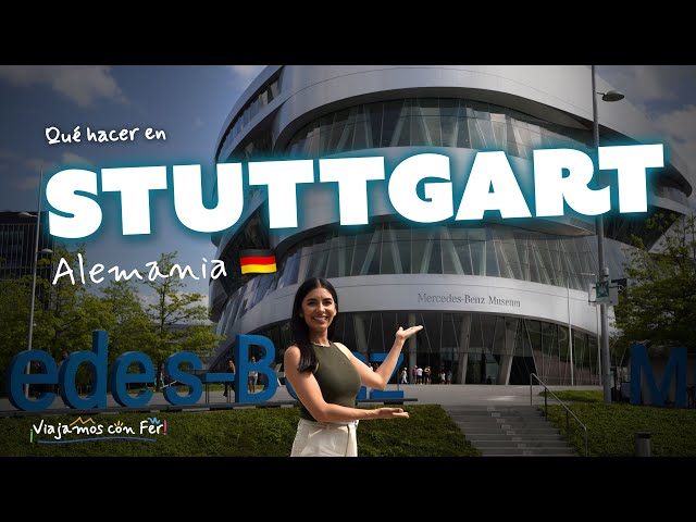 Travel Guide to Stuttgart, Germany 🇩🇪 | ¡Viajamos con Fer!
