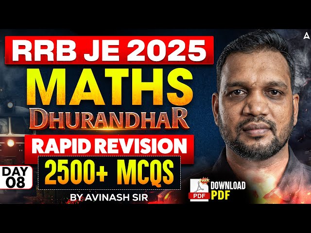 RRB JE 2025 Maths Classes | Dhurandhar | Rapid Revision | 2500+ MCQs | Complete Maths Preparation #8