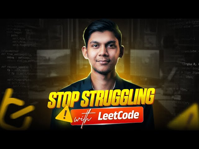 How to Master LeetCode in 2026 | The Only Guide You Need!