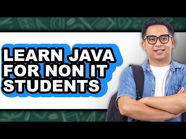 How to Learn Java for Non It Students - Full Guide