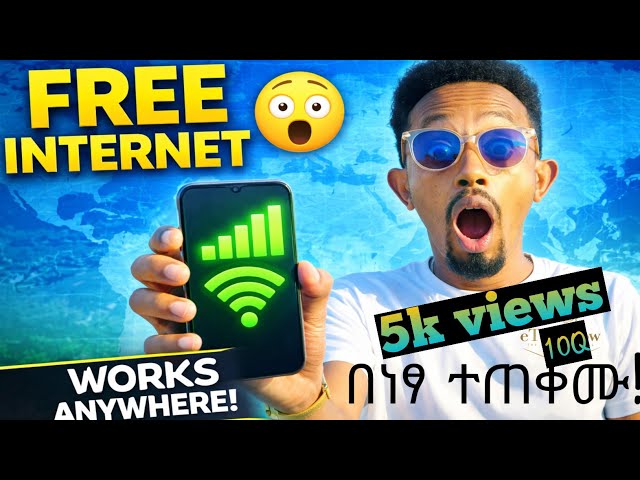 Stop Paying for Data! Get FREE Internet Anywhere 🌐 ነፃ ኢንተርኔት መጠቀም ተቻለ!