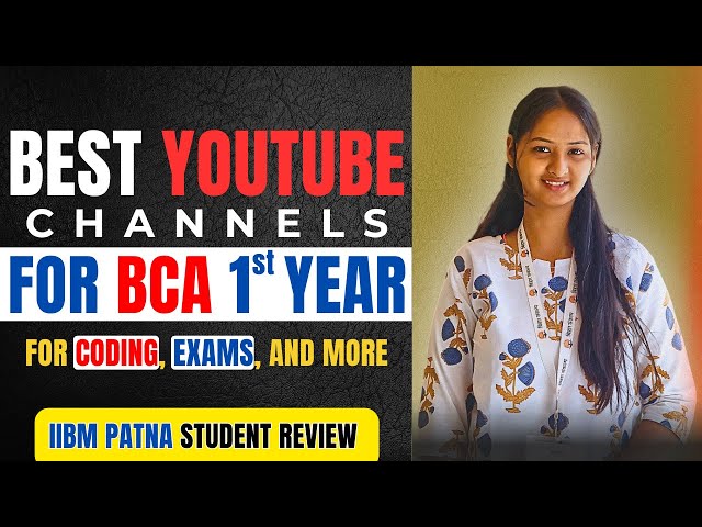 Best YouTube Channels for BCA 1st Year Students | Coding, Notes & My Honest Experience!
