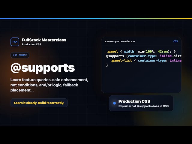@supports Explained | FullStack Masterclass CSS Course