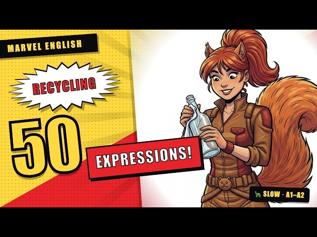 50 Recycling Verbs in English 🦸 Marvel ESL Lesson | Slow Speed (A1-A2)