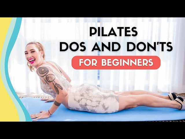 PILATES FOR BEGINNERS: Proper Pilates Form, Transitions, & Best Practices