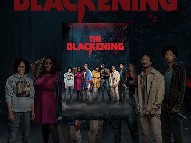 The Blackening