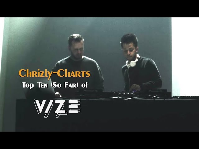 TOP TEN: The Best Songs Of VIZE