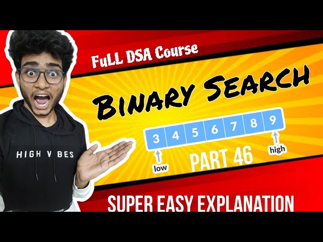 Binary Search problem | Part 46 | DSA in java in telugu | Engineering Animuthyam