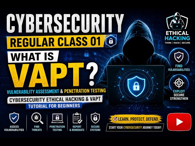 Cybersecurity Reguler Class 01 | What is VAPT ? | Cybersecurity Tutorial for Beginners #vapt