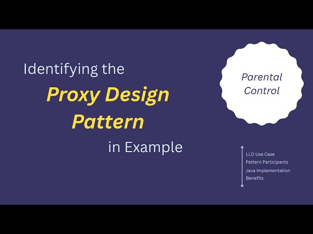 Example 8. Parental Control | Proxy Design Pattern | Java