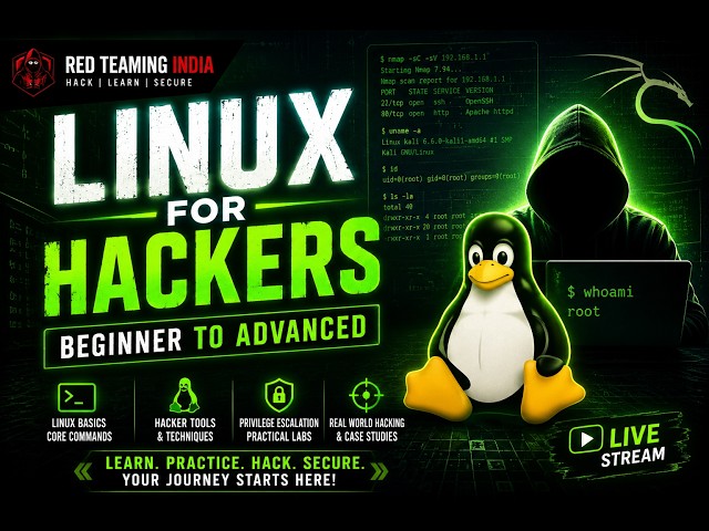 🔴 LIVE | Linux Commands for Ethical Hackers | Beginner to Advanced | Red Teaming India