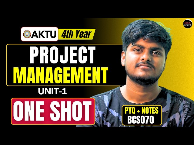 Project Management | Unit-1 | One Shot | BOE070 | PYQ Solutions | Aktu Exams | 4th Year