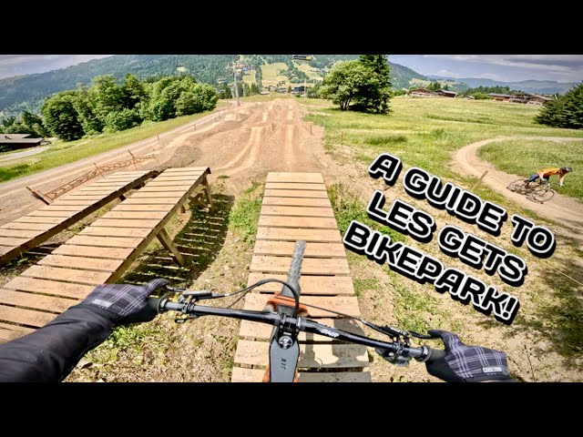 Ultimate Guide to Les Gets Bikepark 2025 | Trails & Must-Rides in the French Alps! 🚵‍♂️🇫🇷