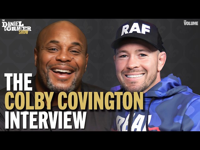 Colby Covington on White House card, Kamaru Usman & Jorge Masvidal, UFC VILLAN | Daniel Cormier