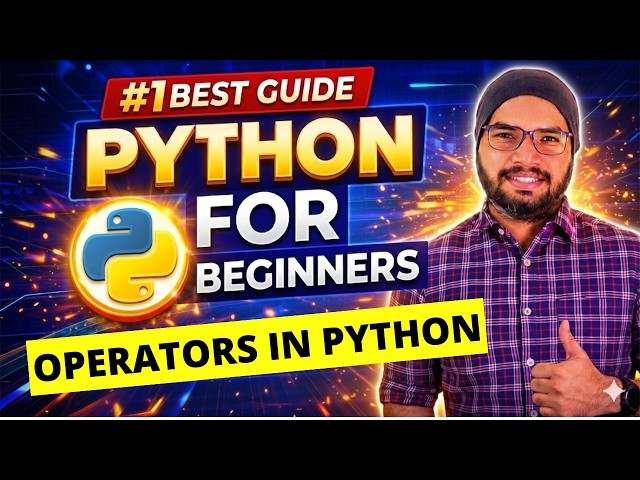 #18 Operators in Python | Python Tutorials For Beginners