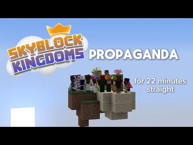SKYBLOCK KINGDOMS PROPAGANDA [Season 2]