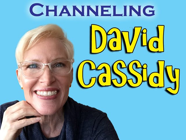 David Cassidy Channeling