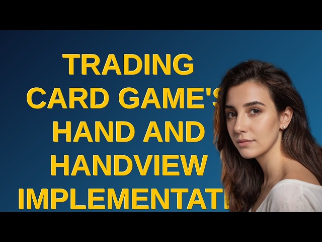 Codereview: Trading Card Game's Hand and HandView implementation using composition and decoration