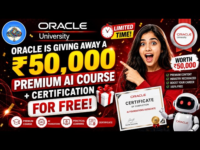 Oracle is Giving Away a ₹50,000 Premium AI Course + Certification for FREE! LIMITED TIME!