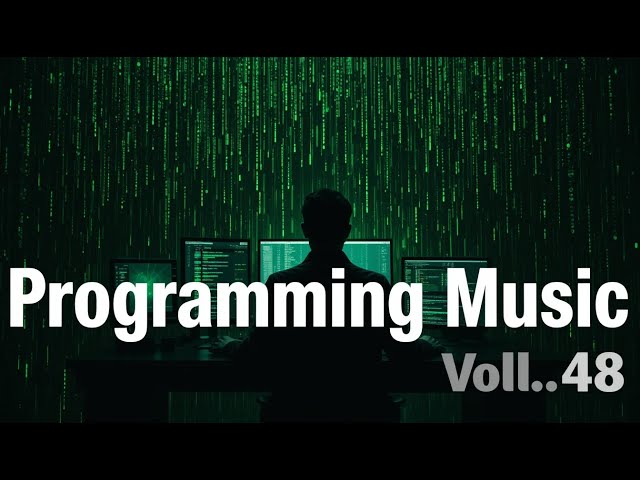 Ultimate Programming Music Vol.48 – Ambient Instrumentals for Deep Work & Study