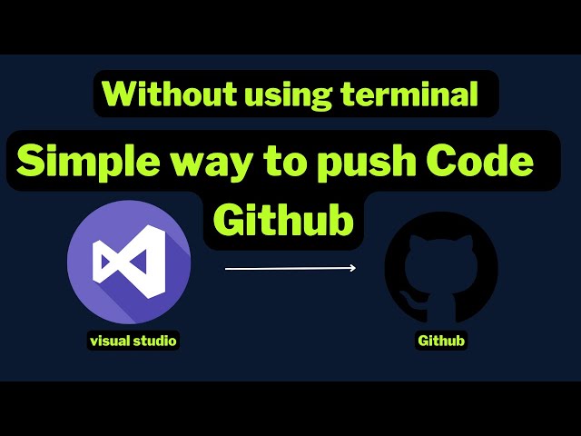 How to push code to GitHub from Visual Studio Code | vs code without using terminal 2023