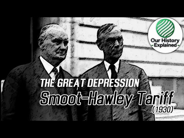 How the Smoot-Hawley Tariff Made the Great Depression Worse