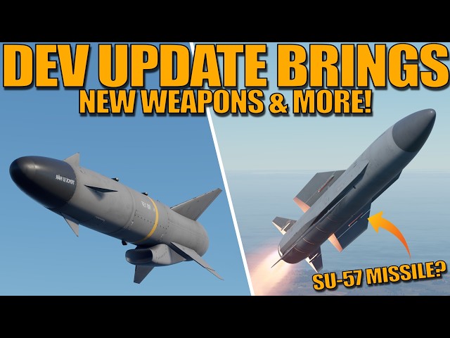 DEV UPDATE! BRINGS NEW WEAPONS & CHANGES to existing vehicles! - War Thunder