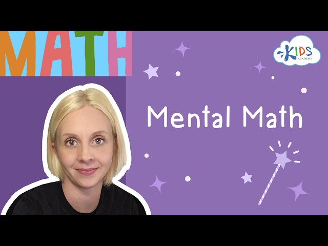 Learn Addition and Counting | Mental Math for 1st Grade | Kids Academy