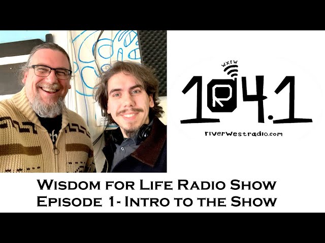 Wisdom for Life Show 1 | Intro To The Show, Philosophy of Life, Q&A, and Negative Visualization