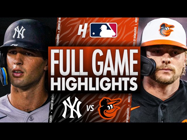 New York Yankees vs Baltimore Orioles - FULL GAME HIGHLIGHTS 🔥 August 20, 2026 MLB Season