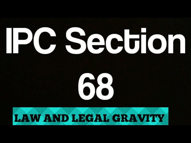 IPC Section 68 in hindi || DHARA 68 of Indian Penal Code