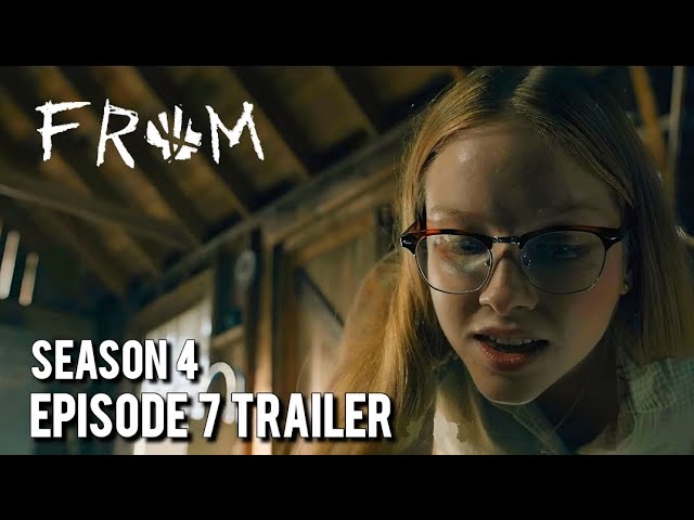 FROM Season 4 Episode 7 Trailer "Best Laid Plans"