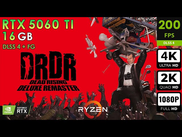 Dead Rising Deluxe Remaster | Max Settings | DLSS4 + FG | RTX 5060 Ti 16GB | 4K, 2K, 1080p