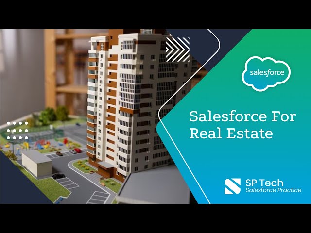 Salesforce for Real Estate | SP Tech