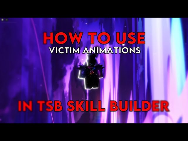 Victim animation tutorial the strongest battlegrounds skill builder 
