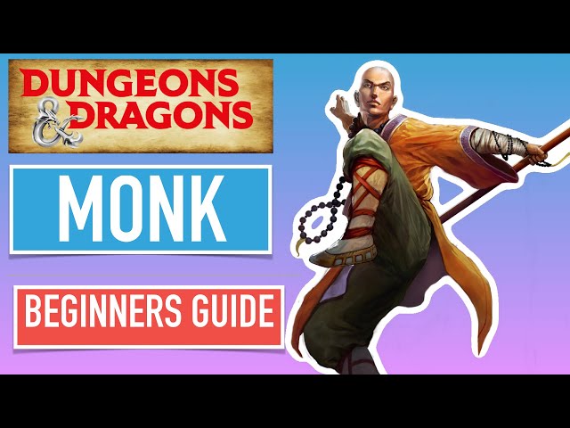 How to play Monk From Level 1 to 5 | Beginners guide to Dungeons & Dragons Fifth Edition